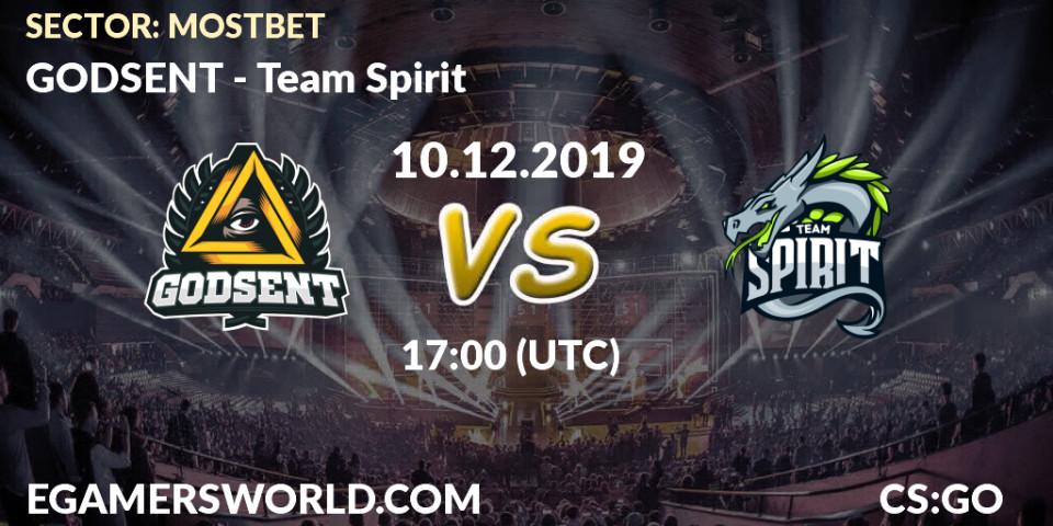 GODSENT vs Team Spirit: Betting TIp, Match Prediction. 10.12.19. CS2 (CS:GO), SECTOR: MOSTBET