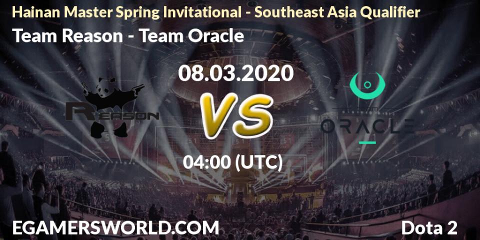 Team Reason vs Team Oracle: Betting TIp, Match Prediction. 08.03.20. Dota 2, Hainan Master Spring Invitational - Southeast Asia Qualifier