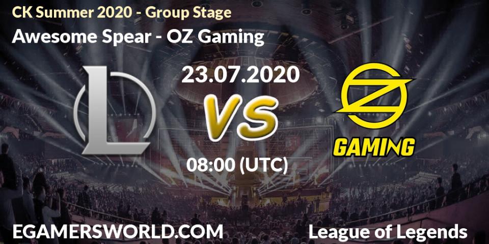 Awesome Spear vs OZ Gaming: Betting TIp, Match Prediction. 23.07.2020 at 08:00. LoL, CK Summer 2020 - Group Stage