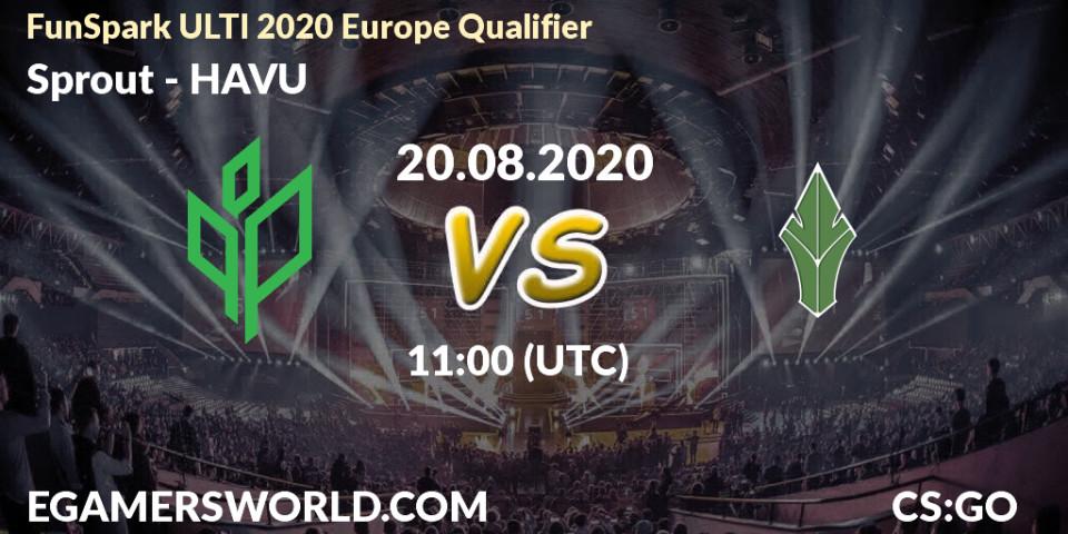 Sprout vs HAVU: Betting TIp, Match Prediction. 20.08.20. CS2 (CS:GO), FunSpark ULTI 2020 Europe Qualifier