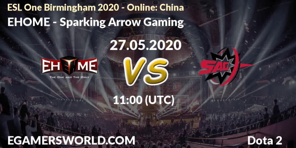 EHOME vs Sparking Arrow Gaming: Betting TIp, Match Prediction. 27.05.20. Dota 2, ESL One Birmingham 2020 - Online: China