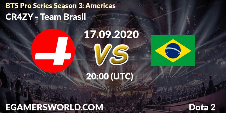 CR4ZY vs Team Brasil: Betting TIp, Match Prediction. 17.09.20. Dota 2, BTS Pro Series Season 3: Americas