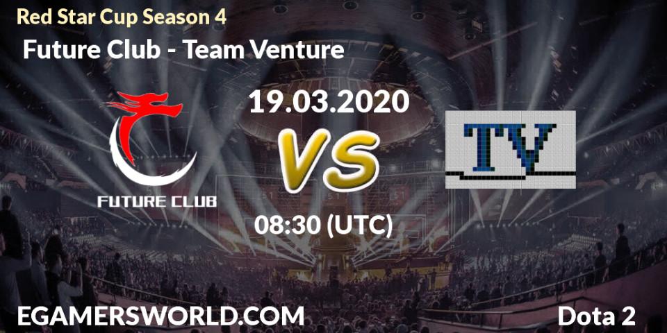  Future Club vs Team Venture: Betting TIp, Match Prediction. 19.03.20. Dota 2, Red Star Cup Season 4