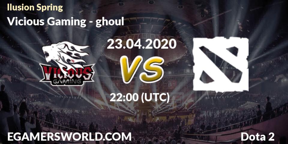 Vicious Gaming vs ghoul: Betting TIp, Match Prediction. 23.04.20. Dota 2, Ilusion Spring