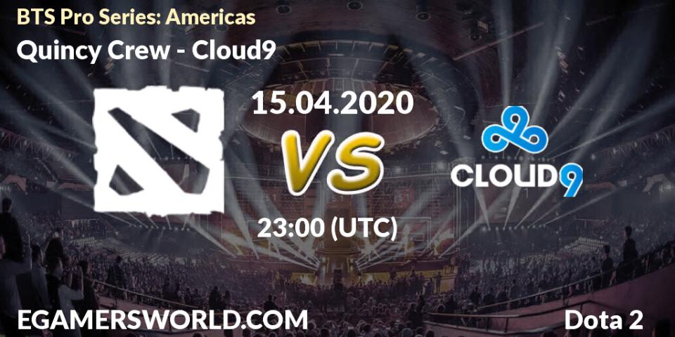 Quincy Crew vs Cloud9: Betting TIp, Match Prediction. 15.04.20. Dota 2, BTS Pro Series: Americas