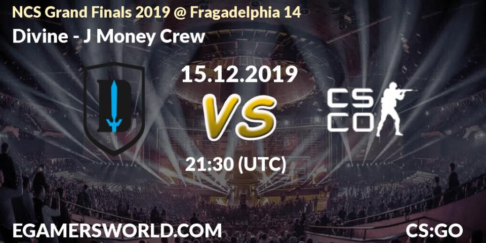 Divine vs J Money Crew: Betting TIp, Match Prediction. 15.12.19. CS2 (CS:GO), NCS Grand Finals 2019 @ Fragadelphia 14
