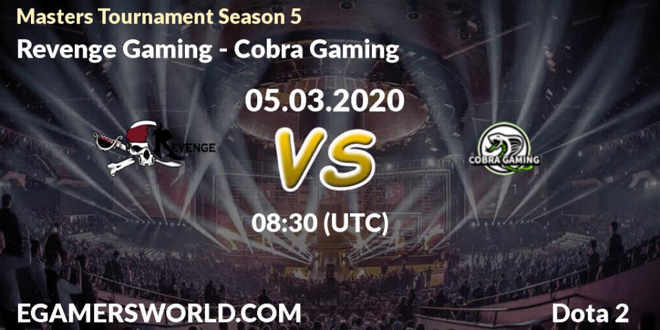 Revenge Gaming vs Cobra Gaming: Betting TIp, Match Prediction. 05.03.20. Dota 2, Masters Tournament Season 5
