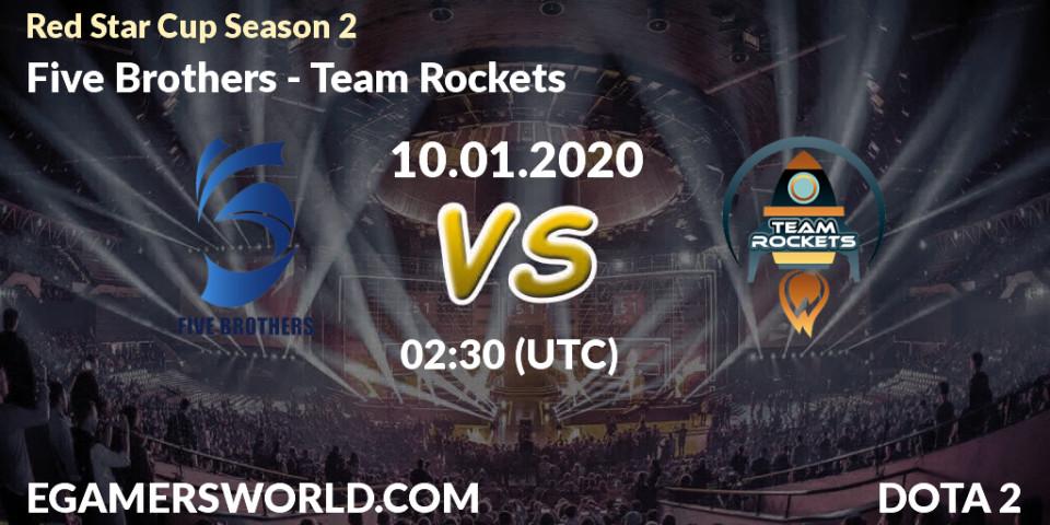 Five Brothers vs Team Rockets: Betting TIp, Match Prediction. 10.01.20. Dota 2, Red Star Cup Season 2