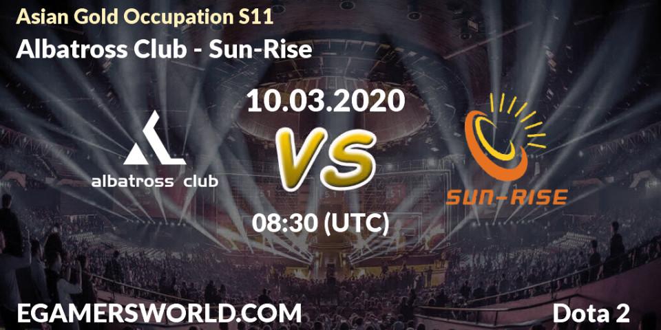 Albatross Club vs Sun-Rise: Betting TIp, Match Prediction. 10.03.20. Dota 2, Asian Gold Occupation S11 