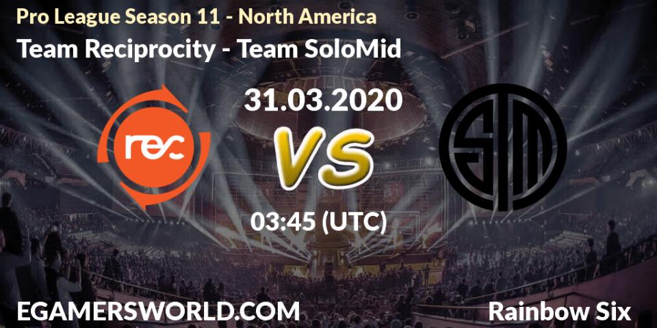 Team Reciprocity vs Team SoloMid: Betting TIp, Match Prediction. 31.03.20. Rainbow Six, Pro League Season 11 - North America