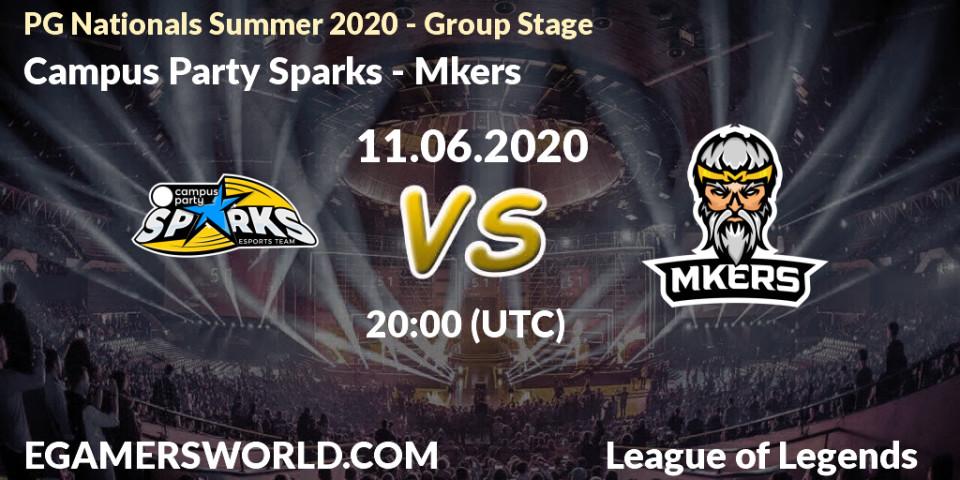 Campus Party Sparks vs Mkers: Betting TIp, Match Prediction. 11.06.20. LoL, PG Nationals Summer 2020 - Group Stage