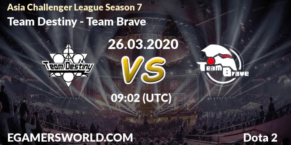 Team Destiny vs Team Brave: Betting TIp, Match Prediction. 26.03.2020 at 09:02. Dota 2, Asia Challenger League Season 7