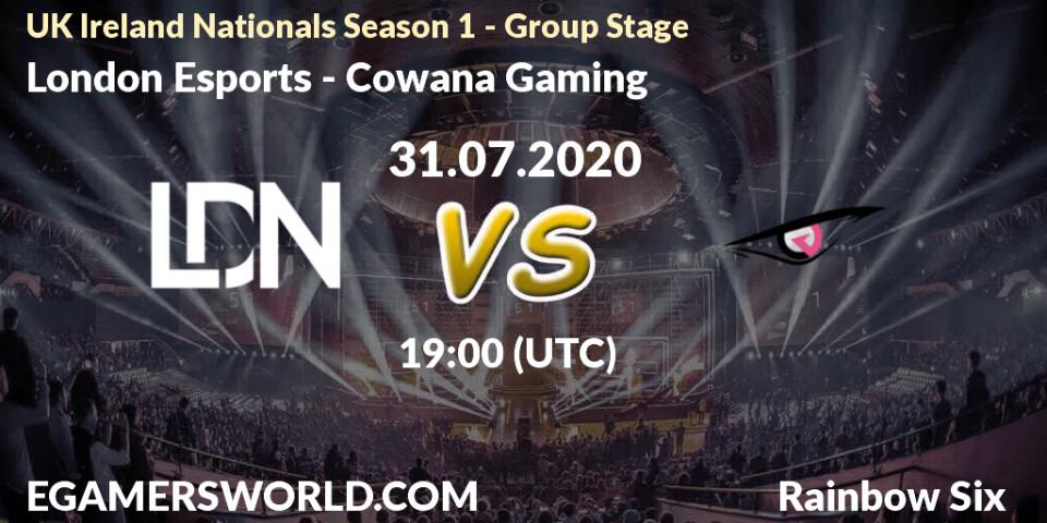 London Esports vs Cowana Gaming: Betting TIp, Match Prediction. 31.07.2020 at 19:00. Rainbow Six, UK Ireland Nationals Season 1 - Group Stage
