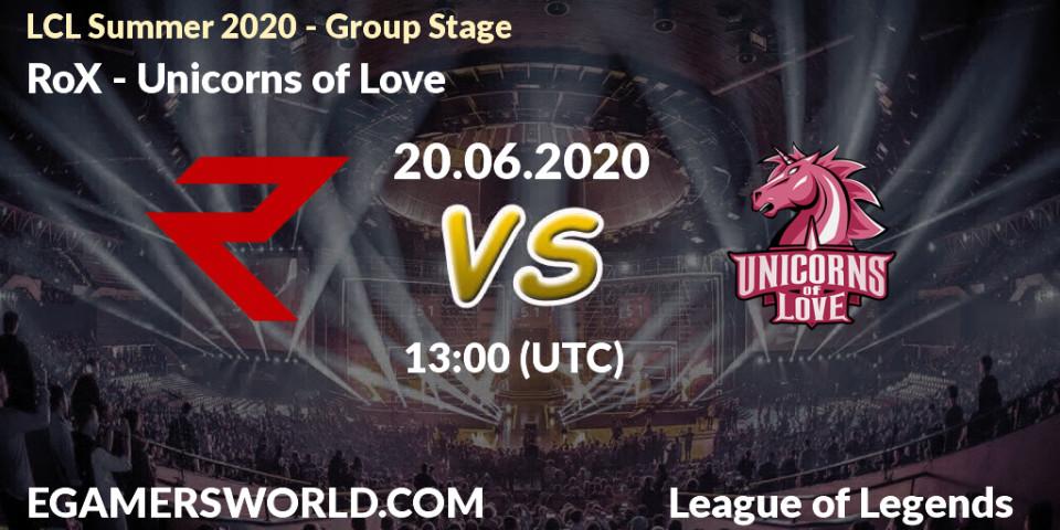RoX vs Unicorns of Love: Betting TIp, Match Prediction. 20.06.2020 at 13:00. LoL, LCL Summer 2020 - Group Stage