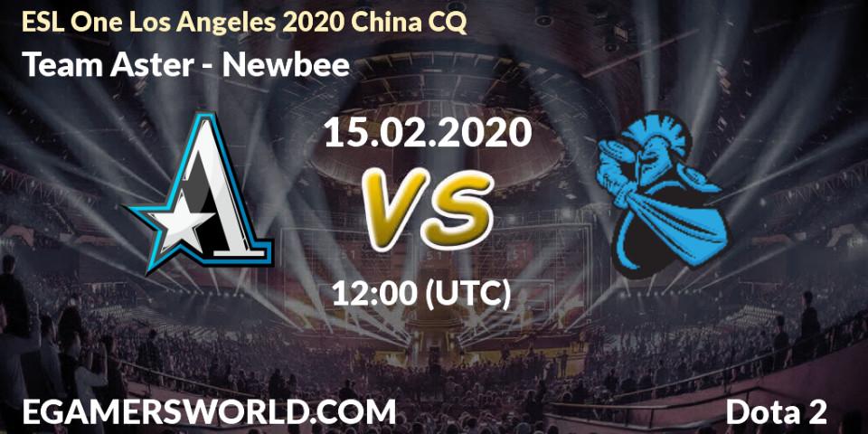 Team Aster vs Newbee: Betting TIp, Match Prediction. 15.02.20. Dota 2, ESL One Los Angeles 2020 China CQ
