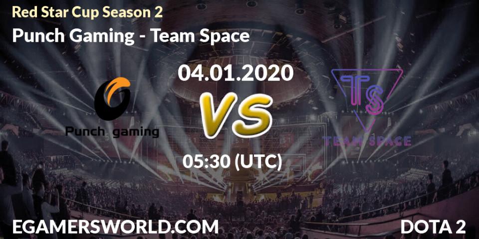 Punch Gaming vs Team Space: Betting TIp, Match Prediction. 04.01.20. Dota 2, Red Star Cup Season 2