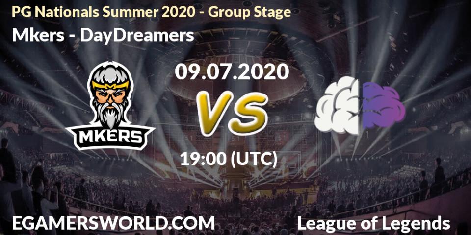 Mkers vs DayDreamers: Betting TIp, Match Prediction. 09.07.20. LoL, PG Nationals Summer 2020 - Group Stage