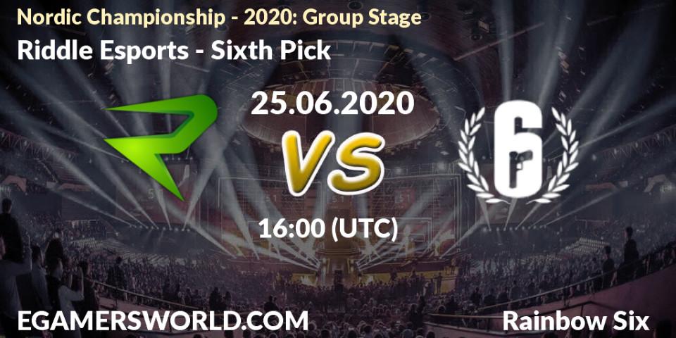 Riddle Esports vs Sixth Pick: Betting TIp, Match Prediction. 25.06.2020 at 16:00. Rainbow Six, Nordic Championship - 2020: Group Stage