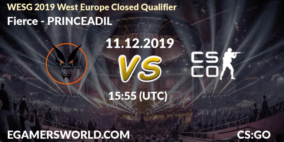 Fierce vs PRINCEADIL: Betting TIp, Match Prediction. 11.12.19. CS2 (CS:GO), WESG 2019 West Europe Closed Qualifier
