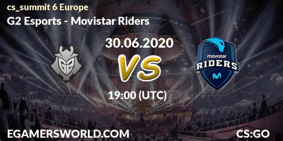 G2 Esports vs Movistar Riders: Betting TIp, Match Prediction. 30.06.20. CS2 (CS:GO), cs_summit 6 Europe