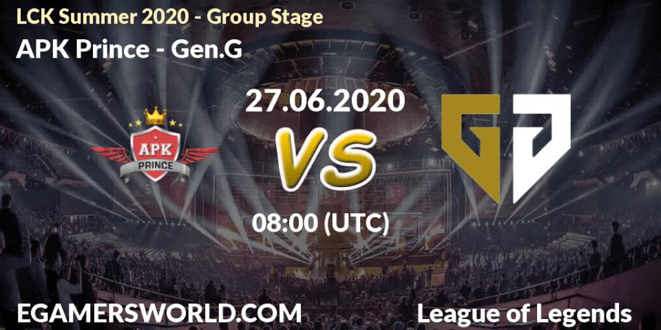 APK Prince vs Gen.G: Betting TIp, Match Prediction. 27.06.2020 at 06:15. LoL, LCK Summer 2020 - Group Stage