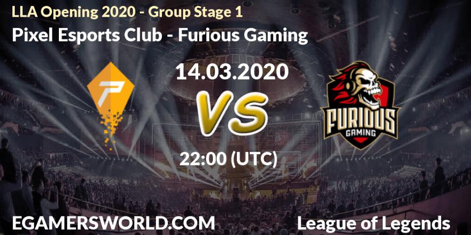 Pixel Esports Club vs Furious Gaming: Betting TIp, Match Prediction. 14.03.20. LoL, LLA Opening 2020 - Group Stage 1