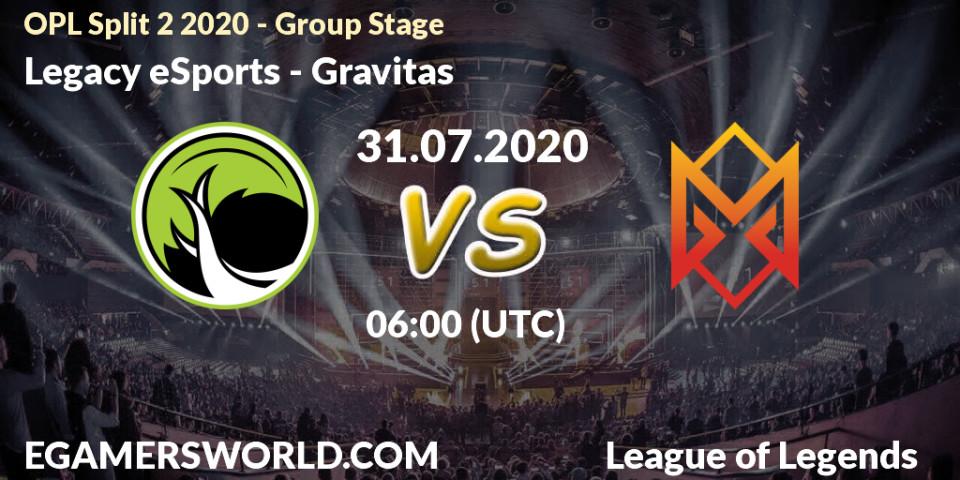 Legacy eSports vs Gravitas: Betting TIp, Match Prediction. 31.07.20. LoL, OPL Split 2 2020 - Group Stage