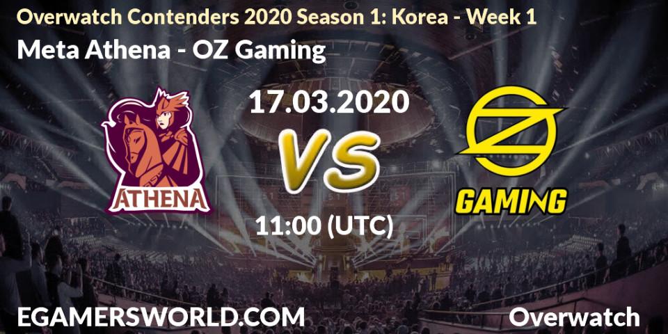 Meta Athena vs OZ Gaming: Betting TIp, Match Prediction. 17.03.20. Overwatch, Overwatch Contenders 2020 Season 1: Korea - Week 1