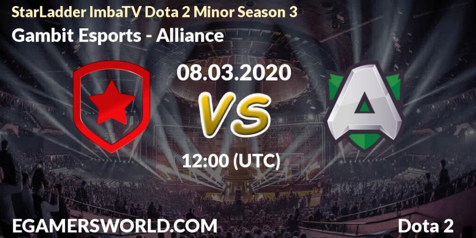 Gambit Esports vs Alliance: Betting TIp, Match Prediction. 08.03.2020 at 12:02. Dota 2, StarLadder ImbaTV Dota 2 Minor Season 3