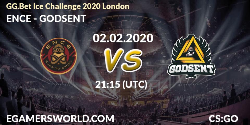 ENCE vs GODSENT: Betting TIp, Match Prediction. 02.02.20. CS2 (CS:GO), GG.Bet Ice Challenge 2020 London