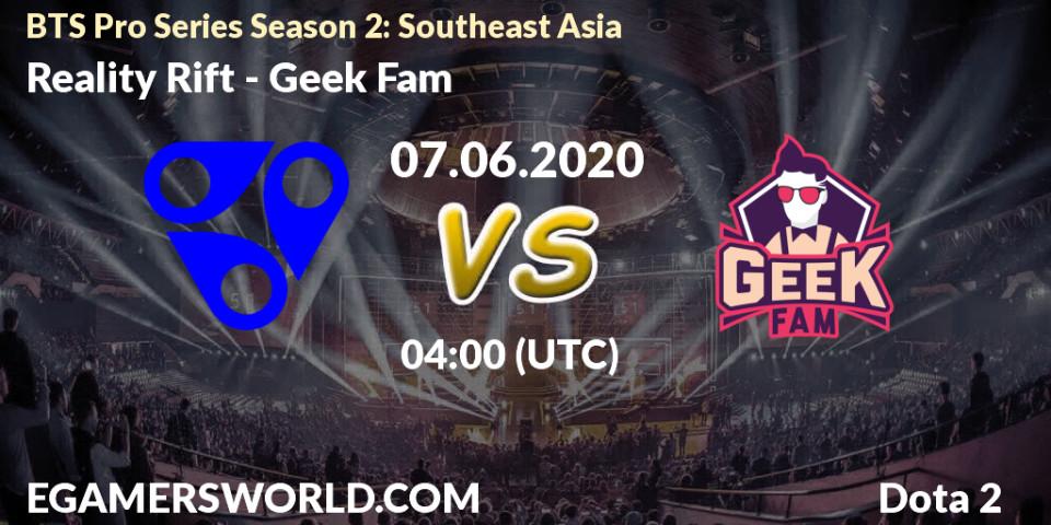 Reality Rift vs Geek Fam: Betting TIp, Match Prediction. 07.06.20. Dota 2, BTS Pro Series Season 2: Southeast Asia