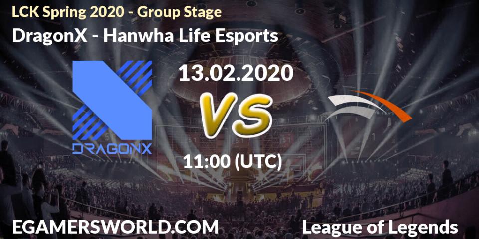 DragonX vs Hanwha Life Esports: Betting TIp, Match Prediction. 13.02.20. LoL, LCK Spring 2020 - Group Stage