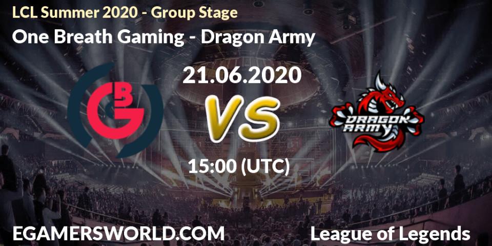One Breath Gaming vs Dragon Army: Betting TIp, Match Prediction. 21.06.20. LoL, LCL Summer 2020 - Group Stage