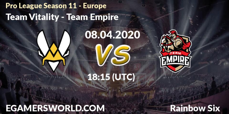 Team Vitality vs Team Empire: Betting TIp, Match Prediction. 08.04.2020 at 18:15. Rainbow Six, Pro League Season 11 - Europe