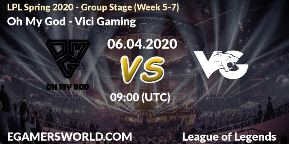 Oh My God vs Vici Gaming: Betting TIp, Match Prediction. 06.04.2020 at 09:00. LoL, LPL Spring 2020 - Group Stage (Week 5-7)