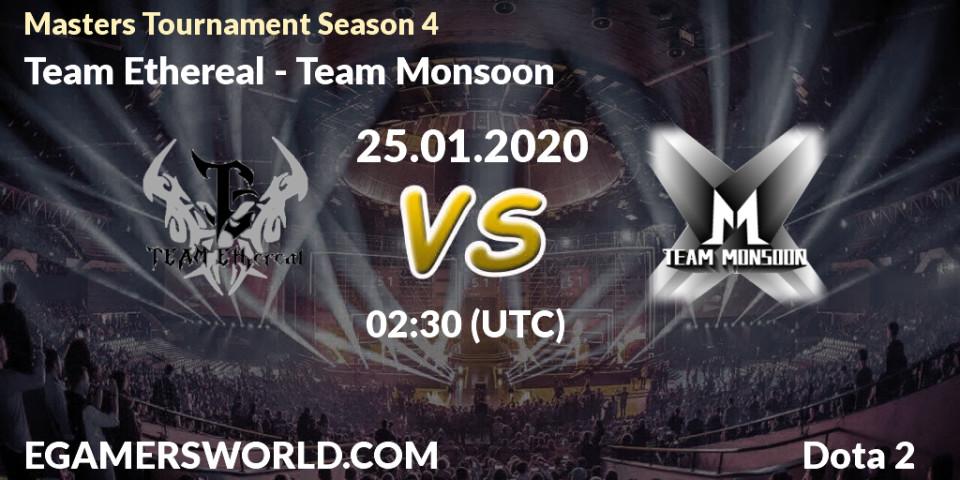 Team Ethereal vs Team Monsoon: Betting TIp, Match Prediction. 29.01.20. Dota 2, Masters Tournament Season 4