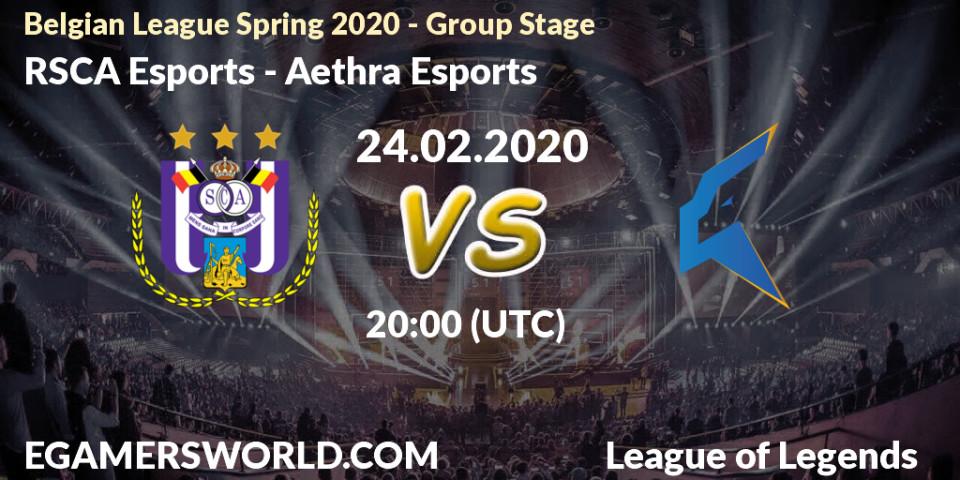 RSCA Esports vs Aethra Esports: Betting TIp, Match Prediction. 24.02.2020 at 20:00. LoL, Belgian League Spring 2020 - Group Stage