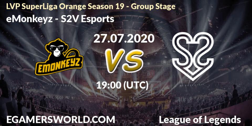eMonkeyz vs S2V Esports: Betting TIp, Match Prediction. 27.07.20. LoL, LVP SuperLiga Orange Season 19 - Group Stage