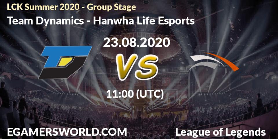 Team Dynamics vs Hanwha Life Esports: Betting TIp, Match Prediction. 23.08.20. LoL, LCK Summer 2020 - Group Stage