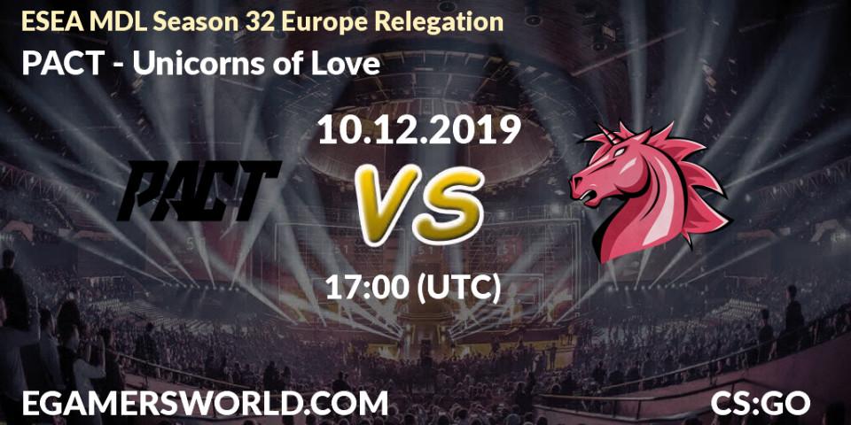 PACT vs Unicorns of Love: Betting TIp, Match Prediction. 10.12.19. CS2 (CS:GO), ESEA MDL Season 32 Europe Relegation