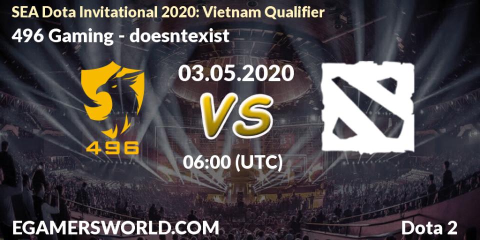 496 Gaming vs doesntexist: Betting TIp, Match Prediction. 03.05.2020 at 06:31. Dota 2, SEA Dota Invitational 2020: Vietnam Qualifier