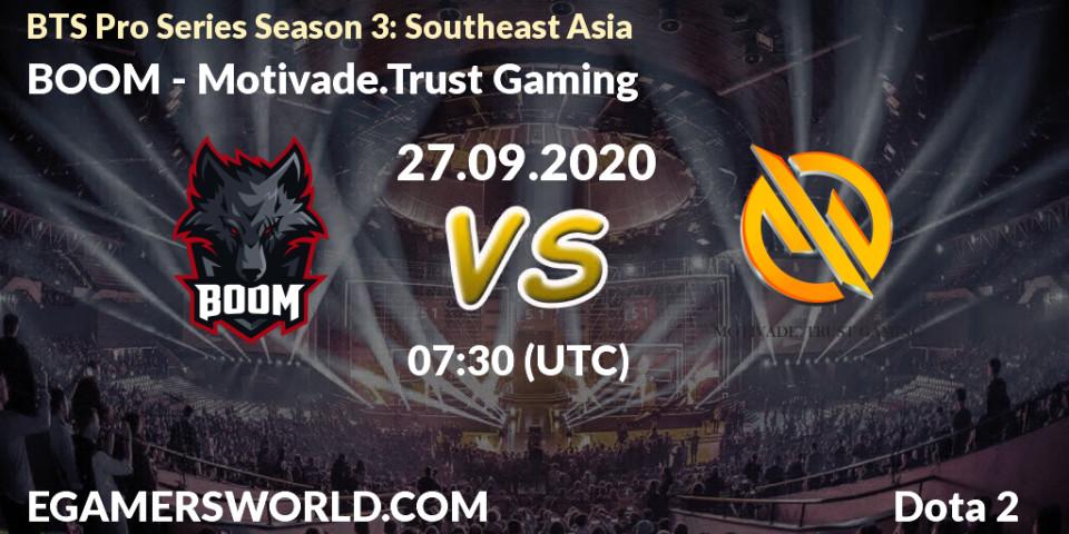 BOOM vs Motivade.Trust Gaming: Betting TIp, Match Prediction. 27.09.20. Dota 2, BTS Pro Series Season 3: Southeast Asia