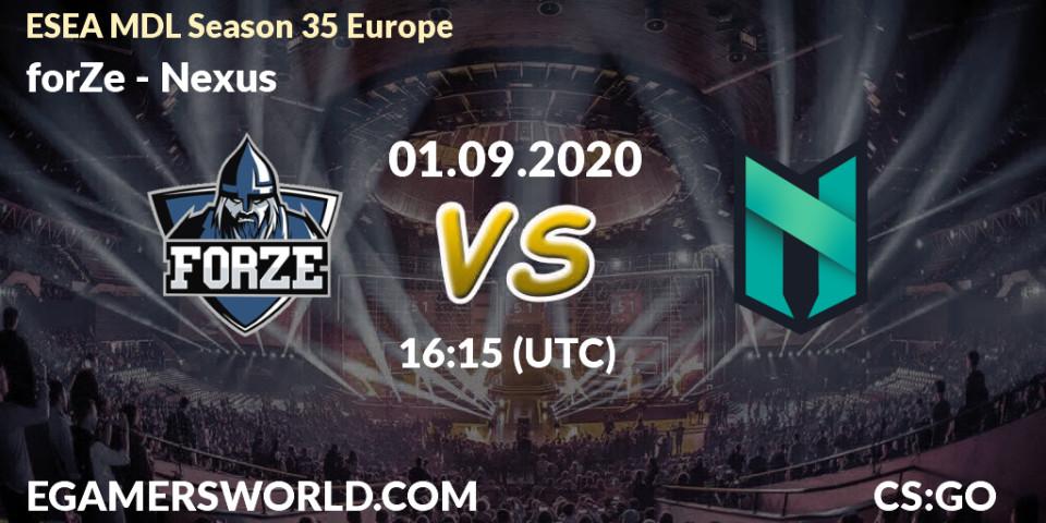 forZe vs Nexus: Betting TIp, Match Prediction. 01.09.20. CS2 (CS:GO), ESEA MDL Season 35 Europe