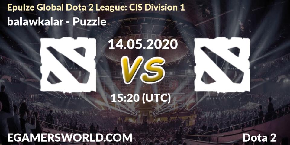 balawkalar vs Puzzle: Betting TIp, Match Prediction. 14.05.2020 at 15:30. Dota 2, Epulze Global Dota 2 League: CIS Division 1