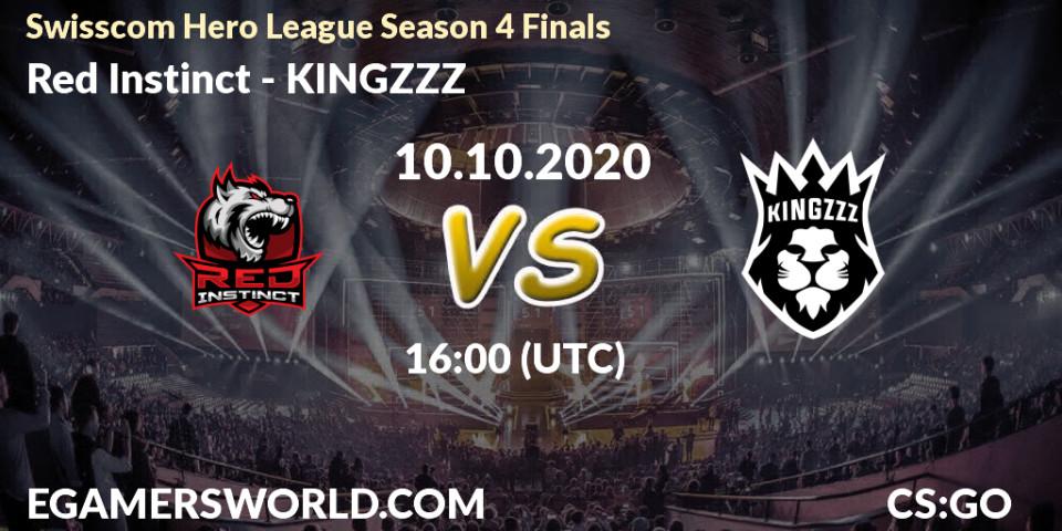 Red Instinct vs KINGZZZ: Betting TIp, Match Prediction. 10.10.2020 at 16:00. Counter-Strike (CS2), Swisscom Hero League Season 4 Finals