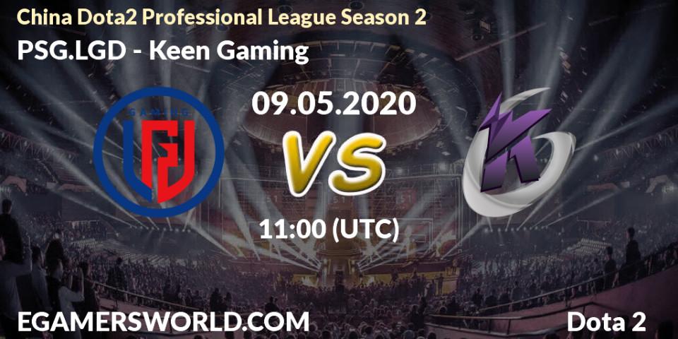 PSG.LGD vs Keen Gaming: Betting TIp, Match Prediction. 09.05.20. Dota 2, China Dota2 Professional League Season 2