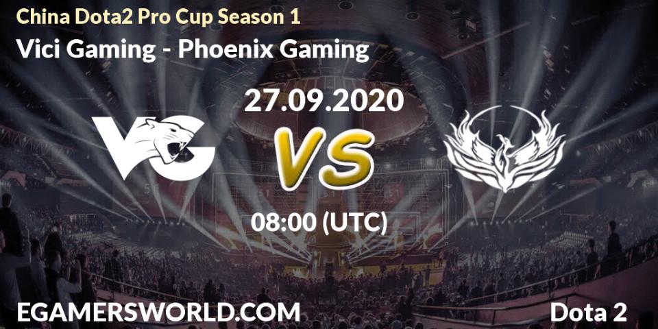 Vici Gaming vs Phoenix Gaming: Betting TIp, Match Prediction. 27.09.2020 at 07:59. Dota 2, China Dota2 Pro Cup Season 1