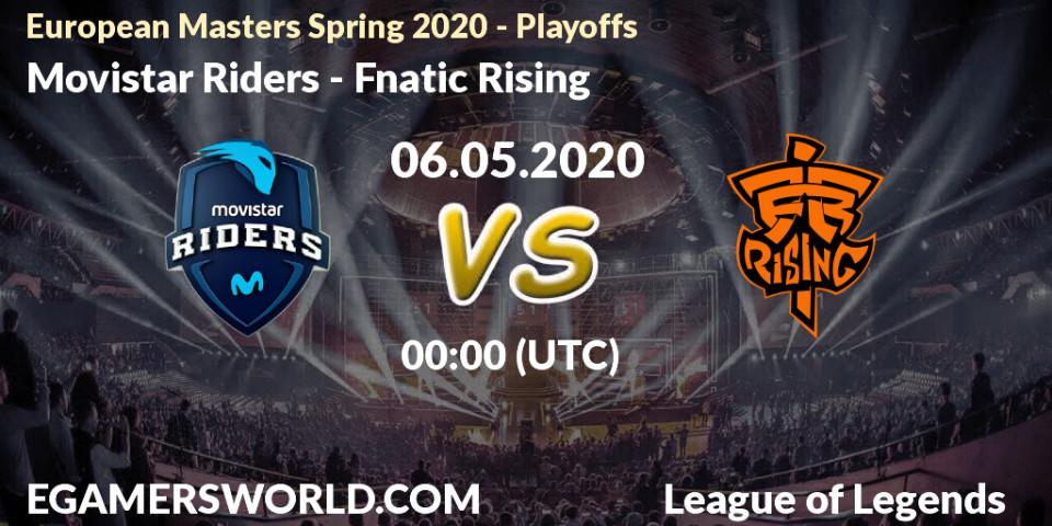 Movistar Riders vs Fnatic Rising: Betting TIp, Match Prediction. 06.05.2020 at 16:14. LoL, European Masters Spring 2020 - Playoffs