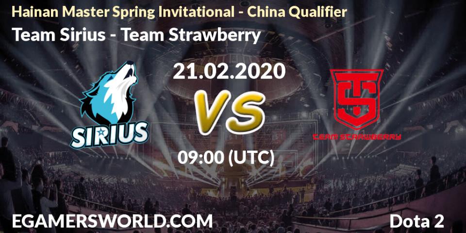 Team Sirius vs Team Strawberry: Betting TIp, Match Prediction. 21.02.20. Dota 2, Hainan Master Spring Invitational - China Qualifier