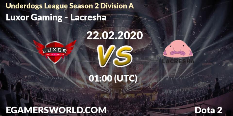 Luxor Gaming vs Lacresha: Betting TIp, Match Prediction. 22.02.20. Dota 2, Underdogs League Season 2 Division A